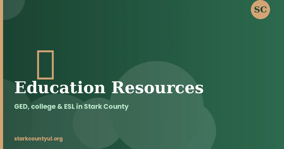 Stark County education resources including GED and college